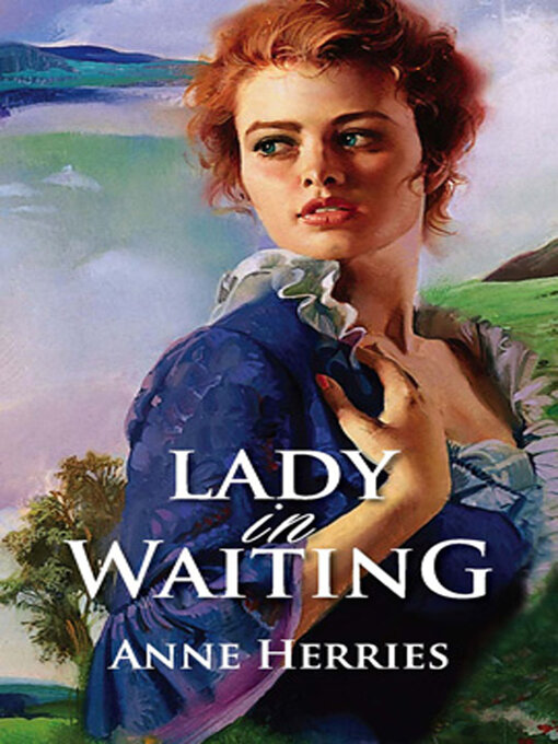 Title details for Lady in Waiting by Anne Herries - Available